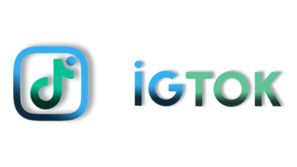 Everything About IGTOK Its Uses, Features, and Workings